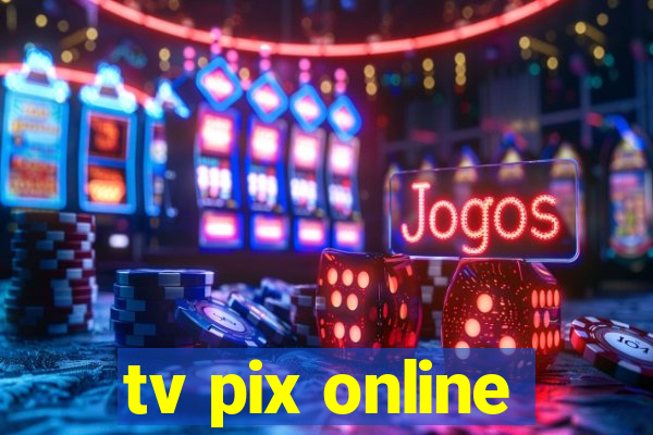 tv pix online